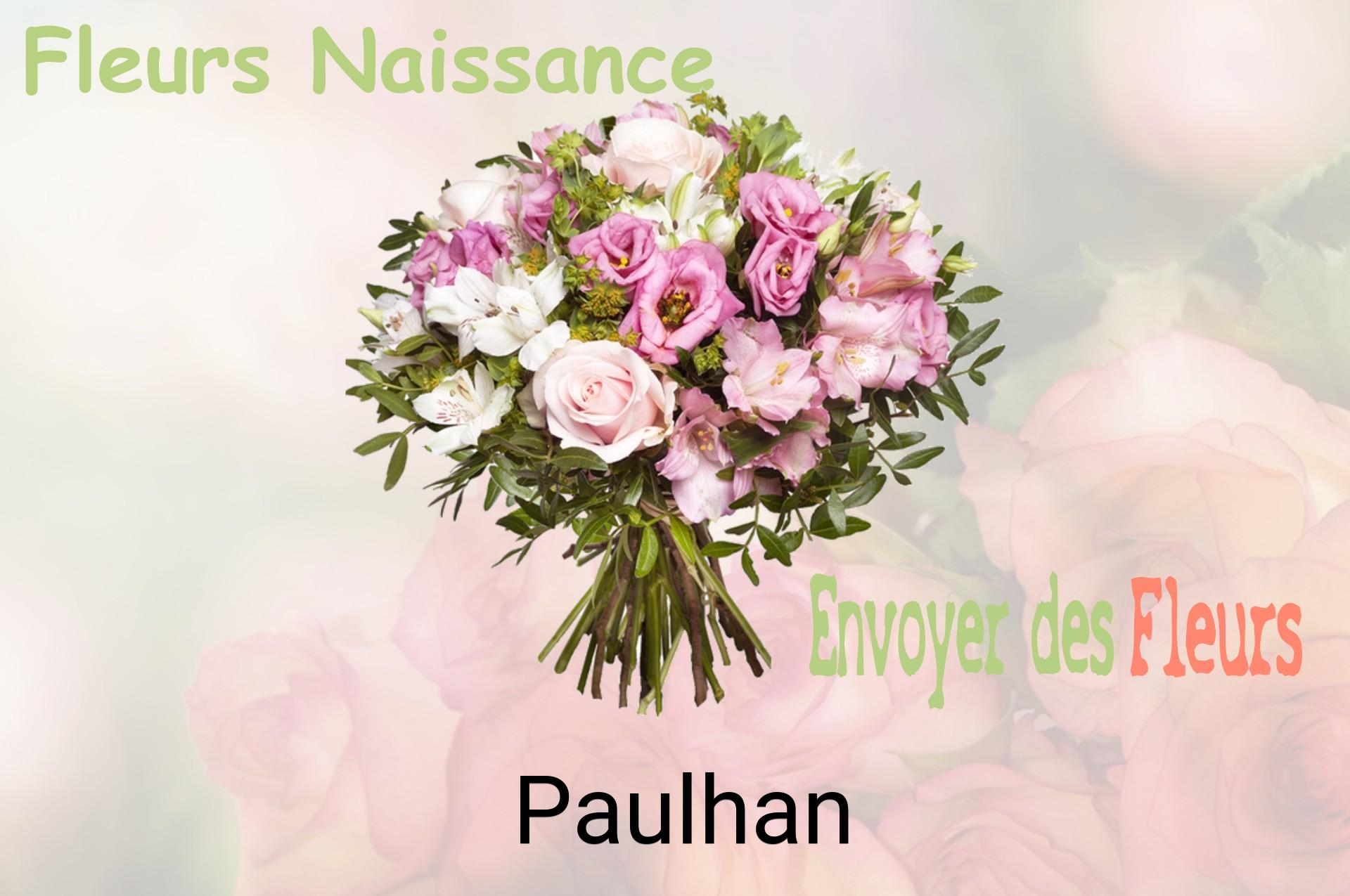 Bouquet de fleurs de naissance livré à Paulhan
